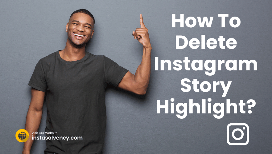 How To Delete Instagram Story Highlight