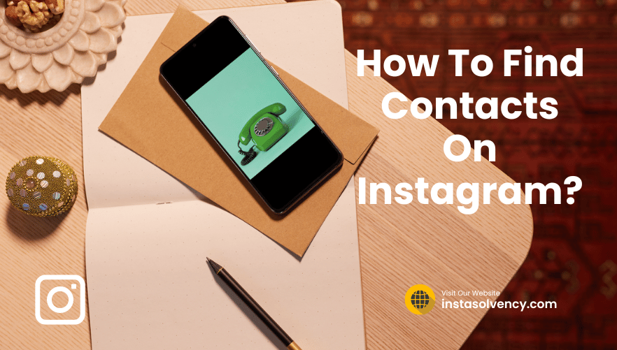How To Find Contacts On Instagram